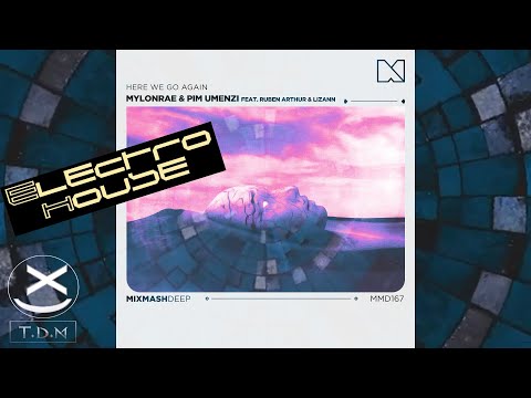 Mylonrae & Pim Umenzi - Here We Go Again (ft. Ruben Arthur & Lizann) 😍🔥