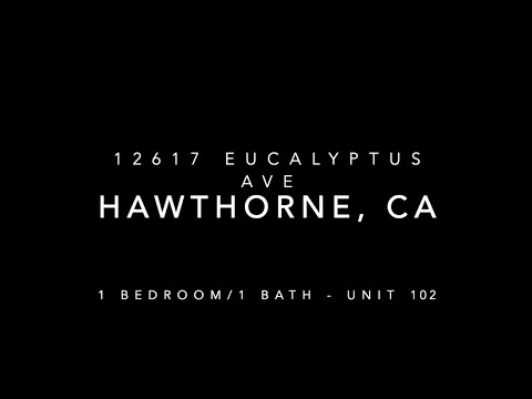 12627 Eucalyptus Avenue Unit 102 Hawthorne, CA 90250