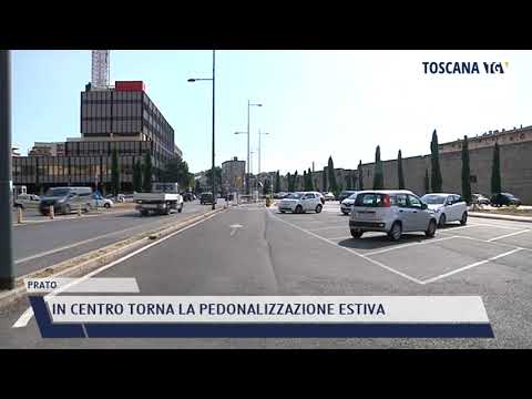 2021-06-07 PRATO - IN CENTRO TORNA LA PEDONALIZZAZIONE ESTIVA