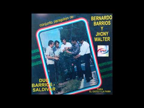 Bernardo Barrios y Jhony Walter - Duo Barrios - Saldivar (Disco Completo) [Sello ARP]
