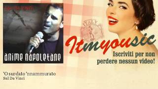 Sal Da Vinci - &#39;O surdato &#39;nnammurato