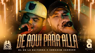 Video De Aquí Para Allá de El de la Guitarra