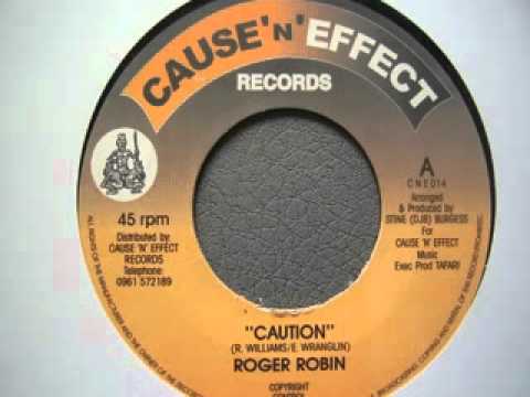 Roger Robin - Caution + Version (Cause 'n' Effect)