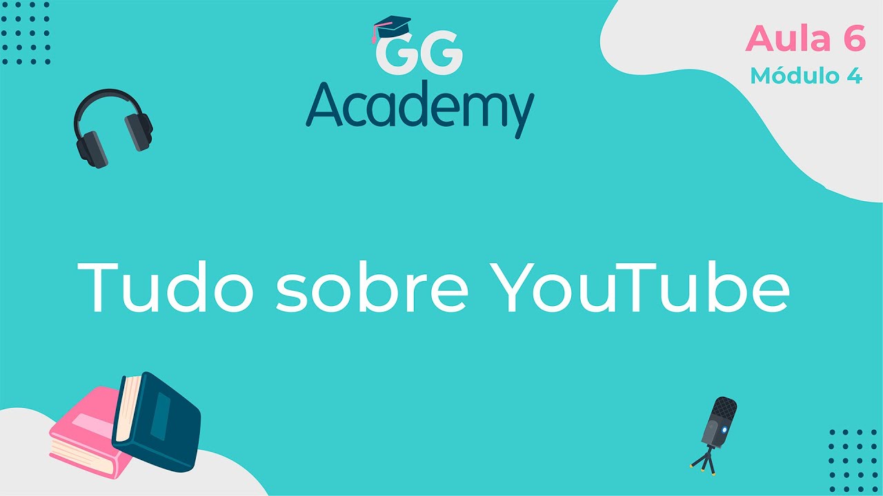Entenda como o Youtube funciona na prática