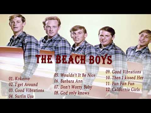 The Beach Boys Greatest Hits Playlist - Best Songs Of The Beach Boys