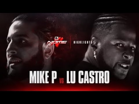 NOMEXI - MIKE P VS LU CASTRO - HIGHLIGHTS TRAILER