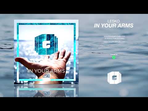 Lesko - In Your Arms (Official Audio)