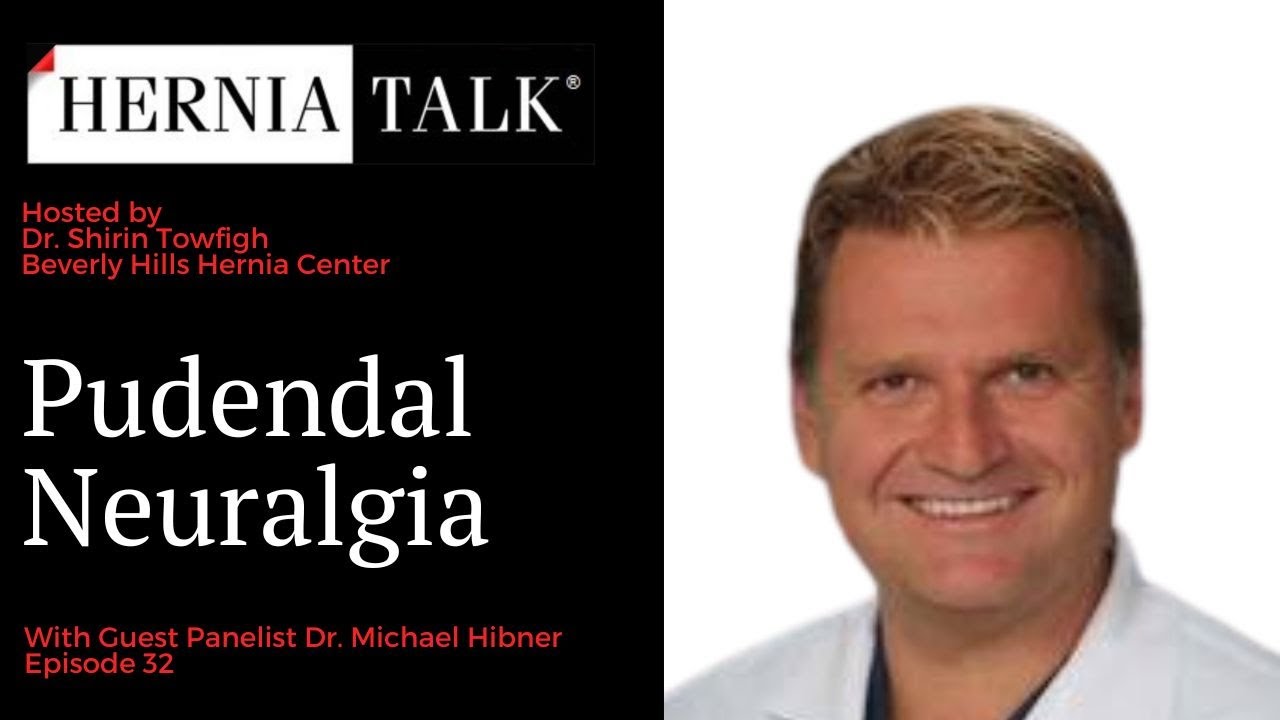 32. HerniaTalk LIVE Q&A: Pudendal Neuralgia