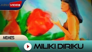 Download lagu Memes - Miliki Diriku |  Video mp3
