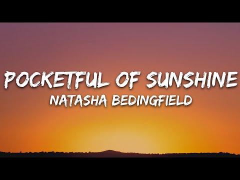 Natasha Bedingfield - Pocketful of Sunshine (Lyrics)