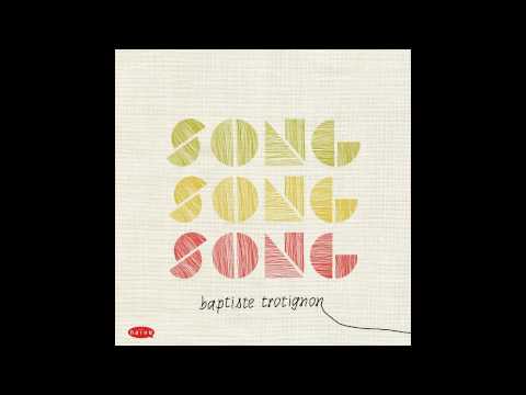 Baptiste Trotignon - Gone