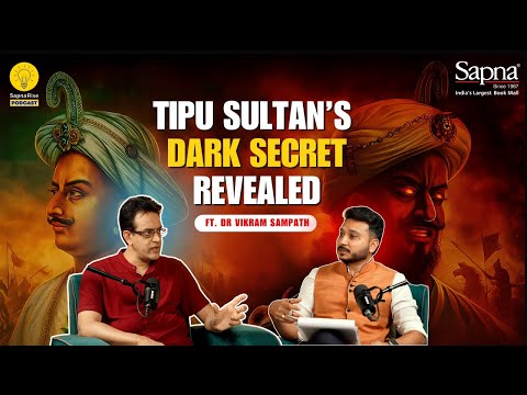 The Explosive Truth About Tipu Sultan | Vikram Sampath on History & Controversy | EP 05