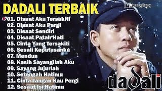 Download lagu DADALI TERBAIK👍💯 DISAAT AKU TERSAKITI mp3