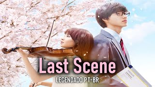 Last Scene - Ikimono Gakari [Legendado PT-BR]