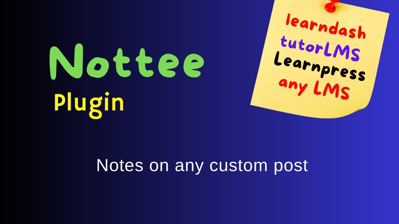 Nottee Plugin | Easily Take Notes on WordPress Posts, Pages, and Custom Post Types