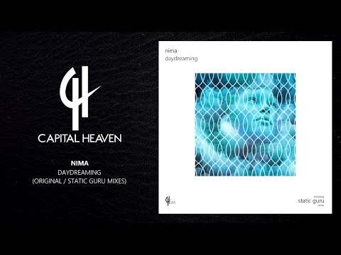 Nima - Daydreaming (Static Guru Remix) [Capital Heaven]