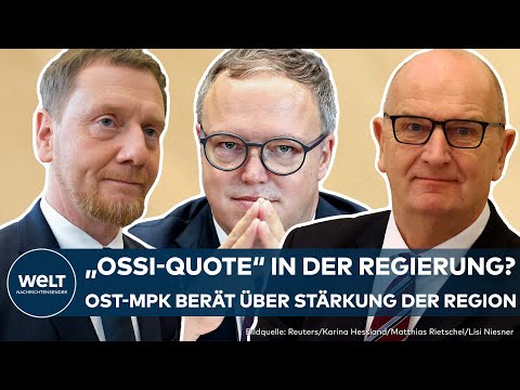 BERLIN: Wie kann der Osten gestärkt werden? Ost-Ministerpräsidenten beraten über Maßnahmen