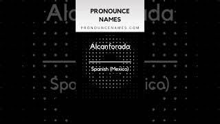 How to pronounce Alcanforada