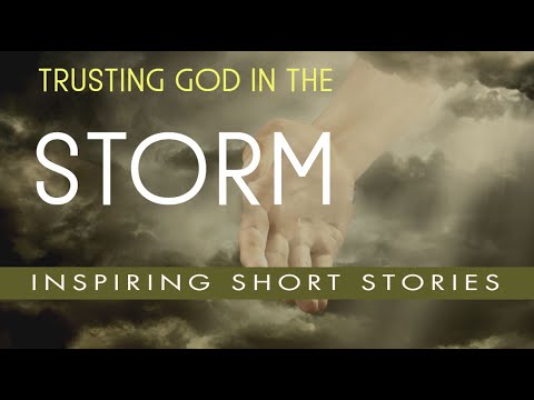 MOTIVATIONAL SHORT STORY - Trusting God In The Storm Of Chaos | Christian Motivation