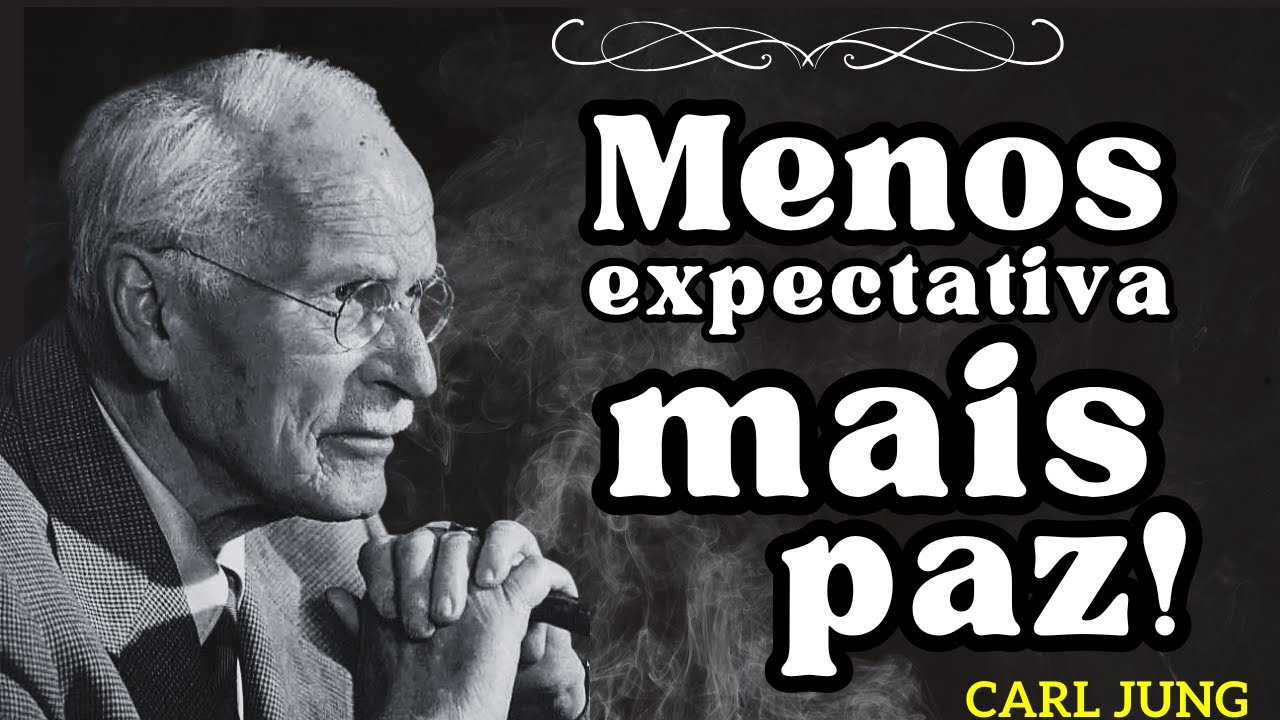 Carl Jung | Tudo Começa a dar Certo em sua Vida quando você para de ..