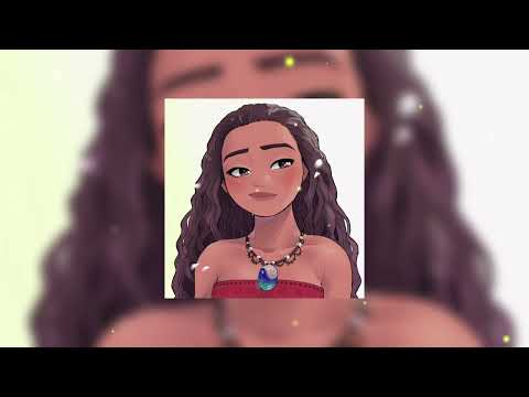 where you are — moana (sped up) 🌻