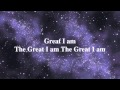 The Great I Am 