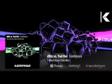 Dbiz Vs.Yud Kei - Confidence (Albert Keyn Club Mix)
