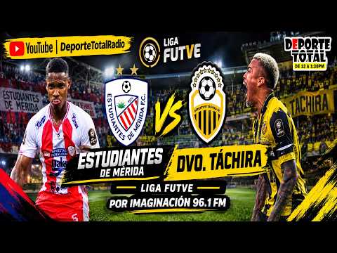EN VIVO | ESTUDIANTES  VS DVO. TÁCHIRA | El CLÁSICO DE LOS ANDES DESDE MÉRIDA | IMAGINACIÓN 96.1 FM