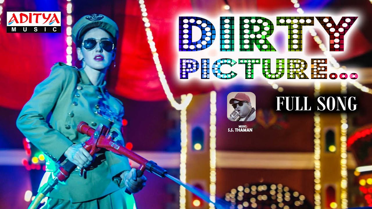 Dirty Picture Lyrics  | Thikka | Larissa Bonesi, Mannara Chopra, Sai Dharam Tej | Simha, Usha Uthup | S.S Thaman