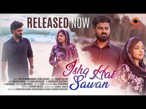 Ishq hai Sawan | Rafeek Mannarkad | Nisha Calicut | Shahid Muneer | Century musics | New album song