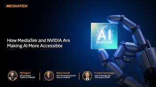 How MediaTek and NVIDIA Are Making AI More Accessible