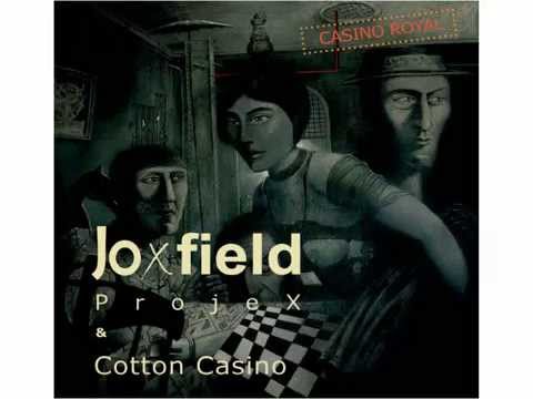 Joxfield ProjeX & Cotton Casino - Casino Royal - Teaser
