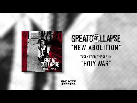 GREAT COLLAPSE - New Abolition  (Official)