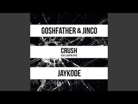 Crush (feat. Lauryn Vyce)
