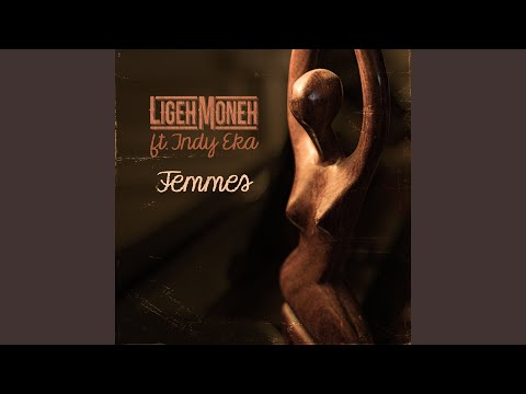 Femmes (feat. Indy Eka) (Radio Edit)