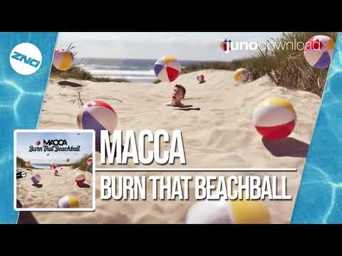 DNZF605 // MACCA - BURN THAT BEACHBALL (Official Video DNZ Records)