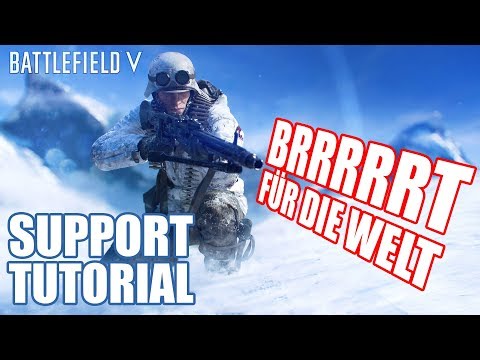 BRRRRRT für die Welt: der Versorger! Battlefield 5 Support Tutorial