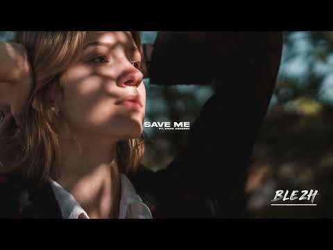 BLEZH, Cavid Askerov - Save Me (Original Mix)