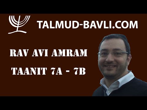 Taanit 7 - Rav Avi AMRAM (en français)