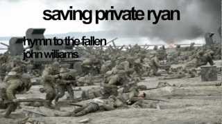 Saving Private Ryan-Hymn to the Fallen by John Williams
