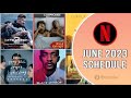 Netflix June 2023 Schedule A Preview Of New Movies And Series