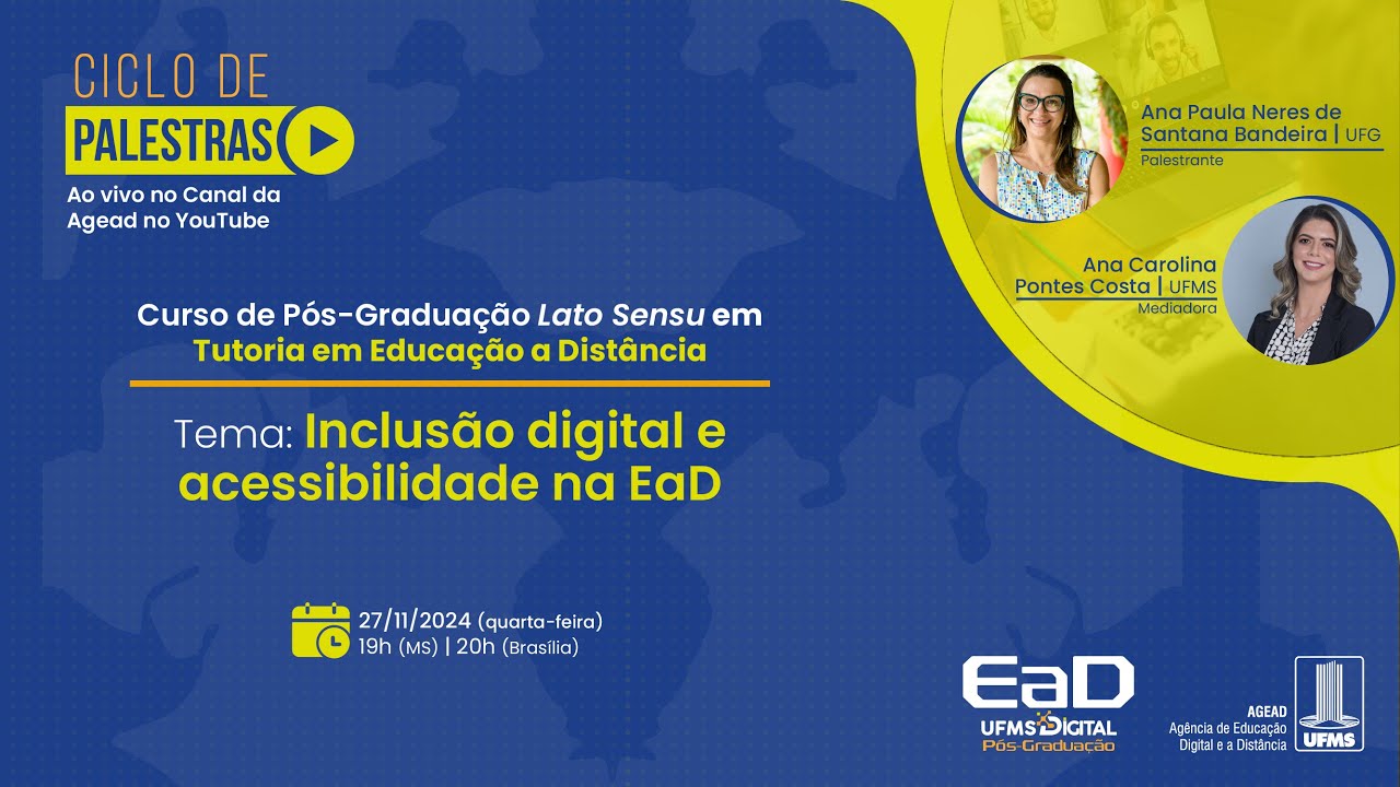 [Palestra] Inclusão Digital e Acessibilidade na EaD