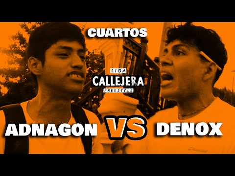 ADNAGON VS DENOX | Cuartos de Liga Callejera