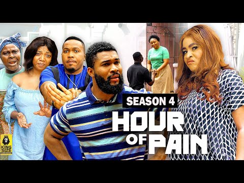 HOUR OF PAIN (SEASON 4){TRENDING NOLLYWOOD MOVIE}-2023 LATEST NIGERIAN NOLLYWOOD MOVIE