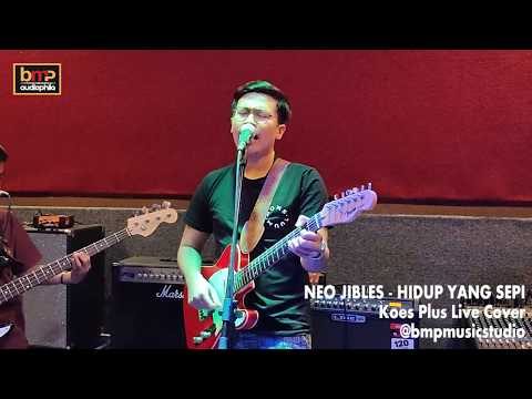 Neo Jibles - Hidup Yang Sepi (Koes Plus)