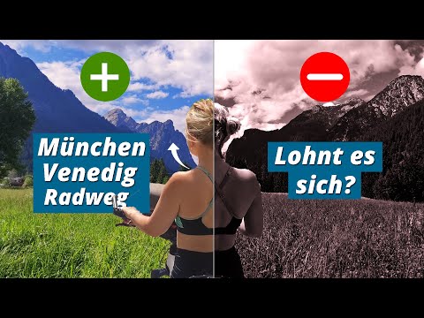 Lohnt sich der München-Venedig Radweg?! Unser Fazit!