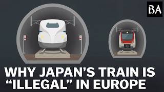 Why Japan's Shinkansen Is 'Illegal' in Europe