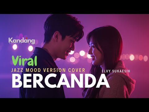 BERCANDA – Elvy Sukaesih | Jazz, R&B, Soul Cover | Kandang Music Lab