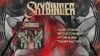 Skybinder - Restless Thoughts (Official Audio)