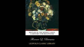 Britain in the Middle Ages, a history for beginners